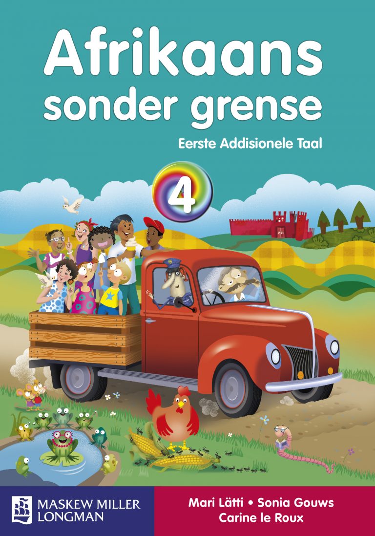 Afrikaans Sonder Grense Eerste Addisionele Taal Graad 4 Leerderboek ...