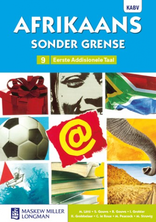 Afrikaans Sonder Grense Eerste Addisionele Taal Graad 9 Leerdersboek ...